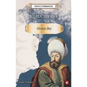 Osman Bey - Tarihte İz Bırakanlar - Tuna Duran
