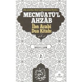 Osman Çakır - Mecmüatü'l Ahzab İbni Arabi Dua Kitabı 2