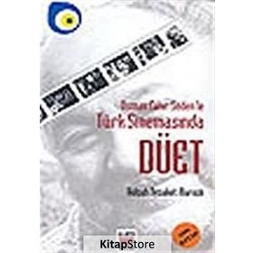 OSMAN FAHIR SEDEN´LE TÜRK SİNEMASINDA DÜET - GÜLŞAH NEZAKET MARAŞLI