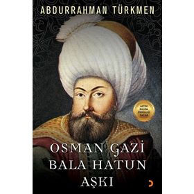 Osman Gazi Bala Hatun Aşkı - Abdurrahman Türkmen