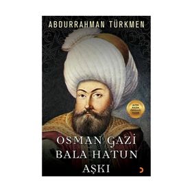 Osman Gazi Bala Hatun Aşkı - Abdurrahman Türkmen
