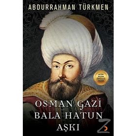 Osman Gazi Bala Hatun Aşkı - Abdurrahman Türkmen