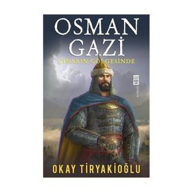 Osman Gazi Çınarın Gölgesinde - Okay Tiryakioğlu