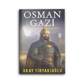 Osman Gazi Çınarın Gölgesinde - Okay Tiryakioğlu