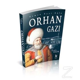 Osman Gazi Oğlu Orhan Gazi - Cavit Ersen