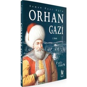 Osman Gazi Oğlu Orhan Gazi - Cavit Ersen