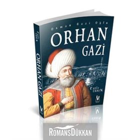 Osman Gazi Oğlu Orhan Gazi - Cavit Ersen