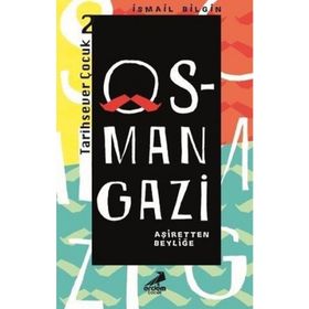 Osman Gazi Tarihsever Çocuk Dizisi 2 İsmail Bilgin