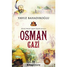 OSMAN GAZI - YAVUZ BAHADIROĞLU