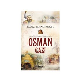 OSMAN GAZI - YAVUZ BAHADIROĞLU