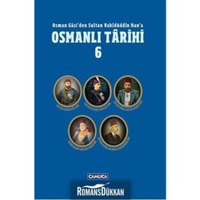 Osman Gazi’den Sultan Vahidüddin Han’a Osmanlı Tarihi 6 Ciltli - Ömer Faruk Yılmaz