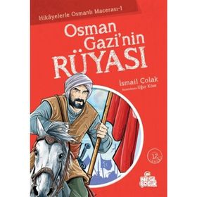 OSMAN GAZI'NIN RÜYASI - İSMAİL ÇOLAK