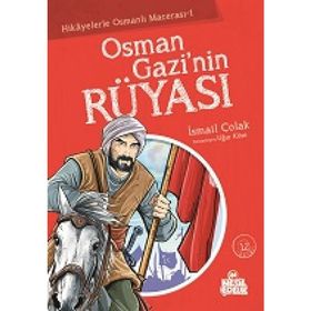 OSMAN GAZI'NIN RÜYASI - İSMAİL ÇOLAK