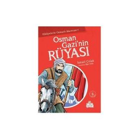 OSMAN GAZI'NIN RÜYASI - İSMAİL ÇOLAK