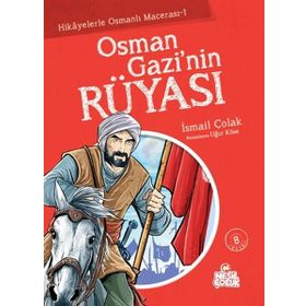 OSMAN GAZI'NIN RÜYASI - İSMAİL ÇOLAK