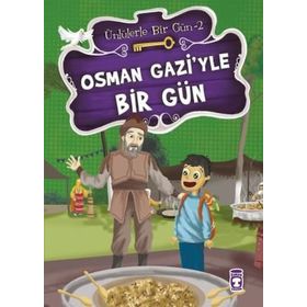 Osman Gazi’yle Bir Gün - Mustafa Orakçı