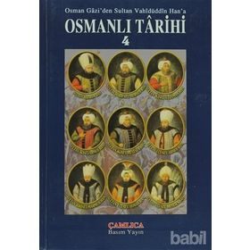 OSMAN GÂZIDEN SULTAN VAHÎDÜDDÎN HANA OSMANLI TARIHI 4 - KOMISYON
