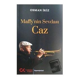 Osman İkiz Maffy'nin Sevdası Caz
