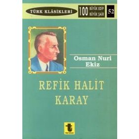 Osman Nuri Ekiz - Refik Halit Karay