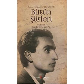 Osman Yüksel Serdengeçti - Bütün Şiirleri - Cemal Kurnaz