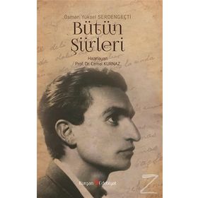Osman Yüksel Serdengeçti - Bütün Şiirleri - Cemal Kurnaz