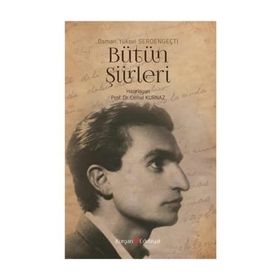 Osman Yüksel Serdengeçti - Bütün Şiirleri - Cemal Kurnaz