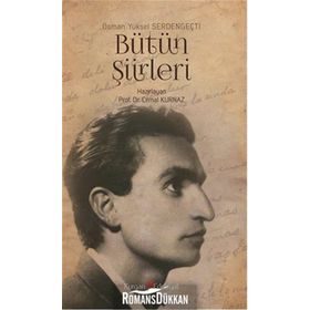 Osman Yüksel Serdengeçti - Bütün Şiirleri - Cemal Kurnaz