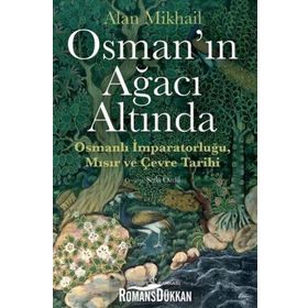 Osman'ın Ağacı Altında - Alan Mikhail