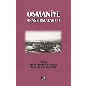 Osmaniye Araştırmaları II - Ümmügülsüm Candeğer Huriye Emen