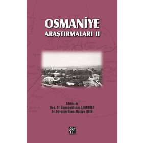 Osmaniye Araştırmaları II - Ümmügülsüm Candeğer Huriye Emen