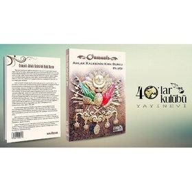 Osmanlı Ahlak Kalesinin Kırk Burcu - kollektif