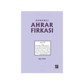 Osmanlı Ahrar Fırkası - Oğuz Kaan