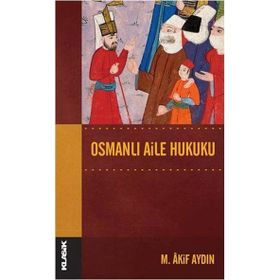 Osmanlı Aile Hukuku M. Akif Aydın