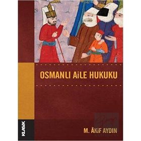 Osmanlı Aile Hukuku M. Akif Aydın