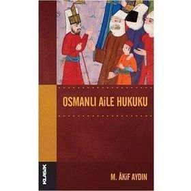Osmanlı Aile Hukuku M. Akif Aydın