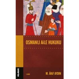 Osmanlı Aile Hukuku M. Akif Aydın