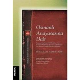 Osmanlı Anayasasına Dair - Elmalılı Muhammed Hamdi Yazır