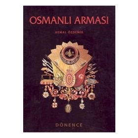 OSMANLI ARMASI - KEMAL ÖZDEMİR