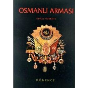 OSMANLI ARMASI - KEMAL ÖZDEMİR