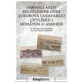 Osmanlı Arşiv Belgelerine Göre Çukurova - Kolektif