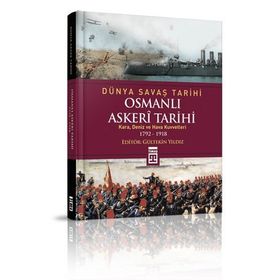 Osmanlı Askeri Tarihi - Gültekin Yıldız Orhan Gümüşel