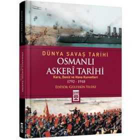 Osmanlı Askeri Tarihi - Gültekin Yıldız Orhan Gümüşel