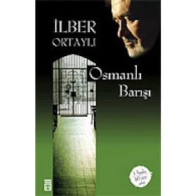 OSMANLI BARIŞI - İLBER ORTAYLI