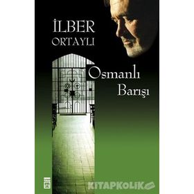 OSMANLI BARIŞI - İLBER ORTAYLI