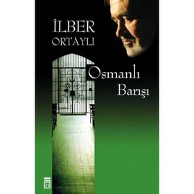 OSMANLI BARIŞI - İLBER ORTAYLI