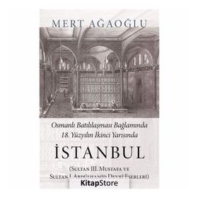 Osmanlı Batılılaşması Bağlamında 18.Yüzyılın İkinci Yarısında İstanbul Cinius