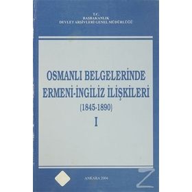 Osmanlı Belgelerinde Ermeni-Amerikan İlişkileri-1896-1919 2 Cilt Takım