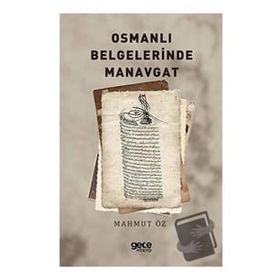Osmanlı Belgelerinde Manavgat Mahmut Öz