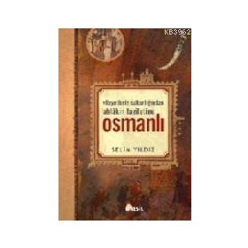 OSMANLI BIR DÜNYA-İMPARATORLUĞUN SOYKÜTÜĞÜ - BARIŞ ÜNLÜ
