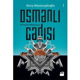 Osmanlı Cadısı - Barış Müstecaplıoğlu